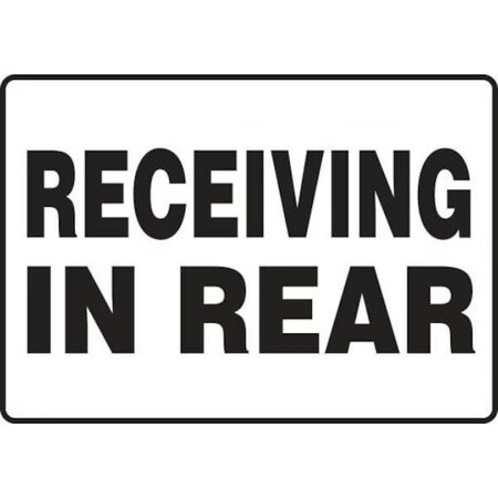 Accuform Safety Sign RECEIVING IN REAR 10 in x MVHR540XL